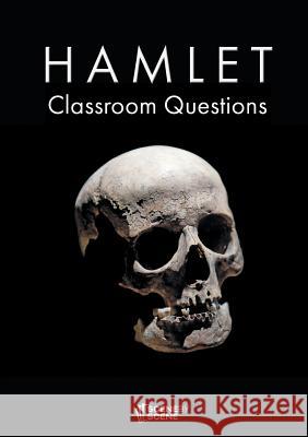 Hamlet Classroom Questions Amy Farrell 9781910949238 Scene by Scene - książka