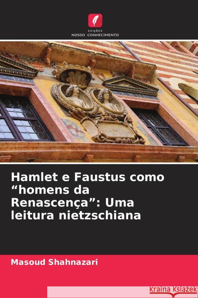 Hamlet e Faustus como 