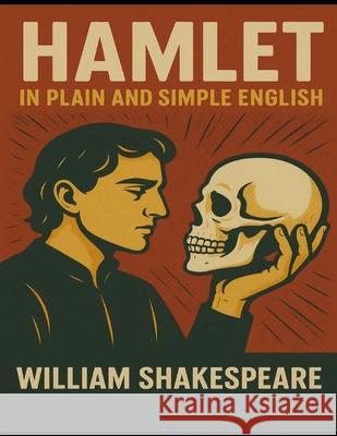 Hamlet In Plain and Simple English Bookcaps 9781499249682 Createspace - książka