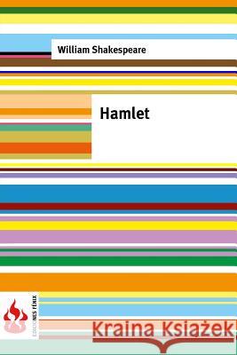 Hamlet: (low cost). limited edition Shakespeare, William 9781516852345 Createspace - książka