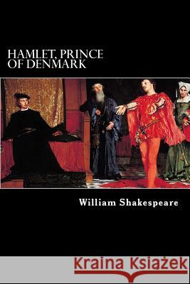 Hamlet, Prince of Denmark William Shakespeare Alex Struik 9781479399352 Createspace - książka