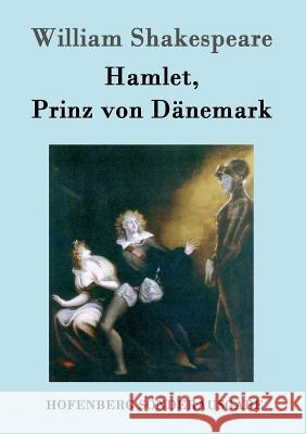 Hamlet, Prinz von Dänemark William Shakespeare 9783843015653 Hofenberg - książka