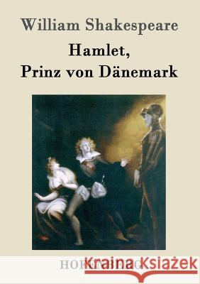 Hamlet, Prinz von Dänemark William Shakespeare   9783843025584 Hofenberg - książka