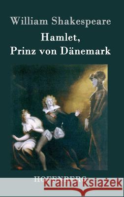 Hamlet, Prinz von Dänemark William Shakespeare 9783843025591 Hofenberg - książka