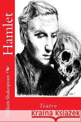 Hamlet: Teatro William Shakespeare Martin Hernande 9781517443702 Createspace - książka