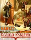 Hamlet: The Tragedy of Hamlet, Prince of Denmark William Shakespeare 9781803968674 Intell World Publishers