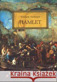 Hamlet z oprac. okleina GREG Szekspir William 9788373272521 Greg - książka