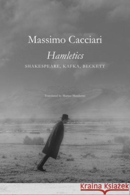 Hamletics – Shakespeare, Kafka, Beckett Matteo Mandarini 9781803092669 Seagull Books London Ltd - książka