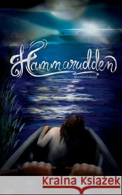 Hammarudden Lena Hagvall-Weström, Carina Eriksson 9789180070027 Books on Demand - książka