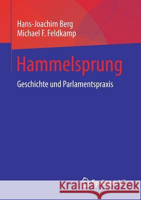 Hammelsprung: Geschichte Und Parlamentspraxis Hans-Joachim Berg Michael F. Feldkamp 9783658331344 Springer vs - książka