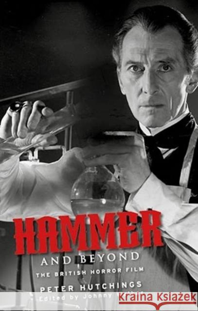 Hammer and Beyond: The British Horror Film  9781526163424 Manchester University Press - książka