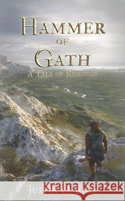 Hammer of Gath: A Tale of Rehavan Justin O Rose, Abraham W Feldick 9781985796157 Createspace Independent Publishing Platform - książka