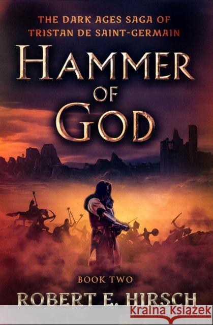 Hammer of God Robert E. Hirsch 9781504079228 Open Road Media - książka