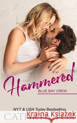 Hammered Cathryn Fox 9781989374276 Cathryn Fox - książka