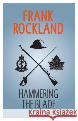 Hammering the Blade Frank Rockland 9780991705047 Sambiase Books - książka
