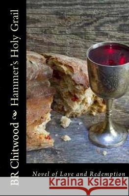 Hammer's Holy Grail Chitwood, Br 9781722492748 Createspace Independent Publishing Platform - książka