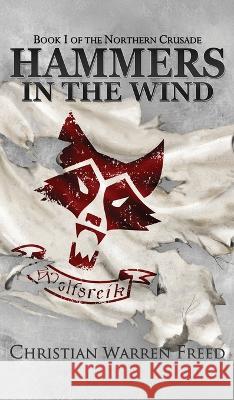 Hammers in the Wind Christian Warren Freed   9781957326191 Warfighter Books - książka