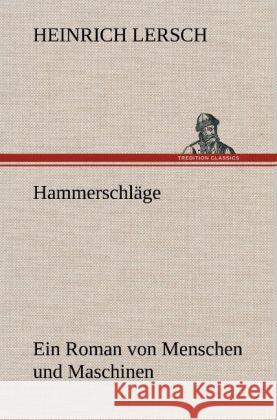 Hammerschläge Lersch, Heinrich 9783847255215 TREDITION CLASSICS - książka