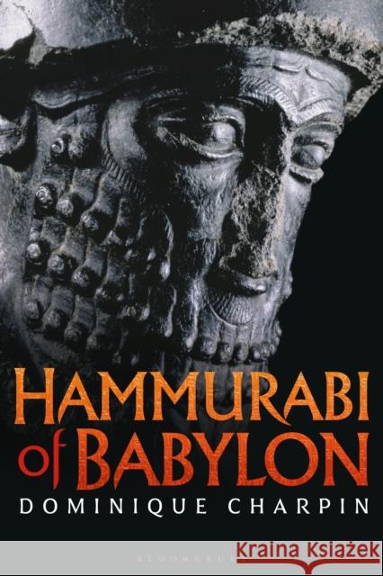 Hammurabi of Babylon Dominique Charpin 9781350197787 Bloomsbury Publishing PLC - książka