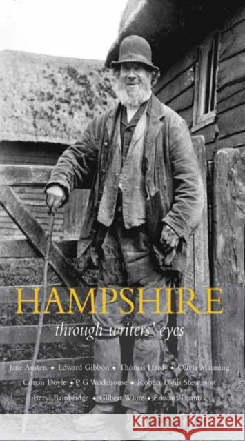 Hampshire: through writers' eyes  9781780600987 Eland Publishing Ltd - książka