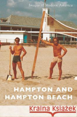 Hampton and Hampton Beach Grace C. Lyons 9781531698478 History Press Library Editions - książka