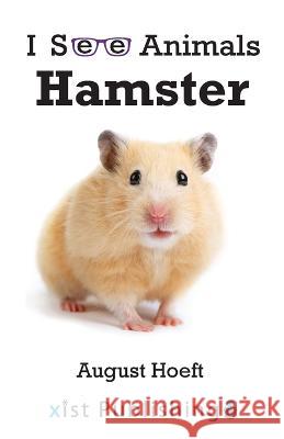 Hamster August Hoeft 9781532442186 Xist Publishing - książka