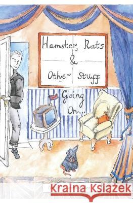 Hamster, Rats & Other Stuff Going On ... Nitsa Anastasiades   9798388185150 Independently Published - książka