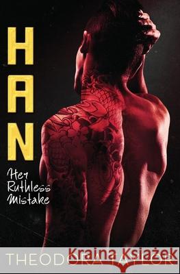 Han: Her Ruthless Mistake: 50 Loving States, Delaware Taylor, Theodora 9798525777637 Independently published - książka