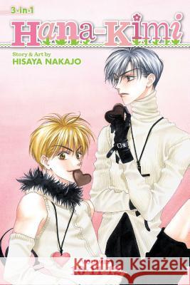 Hana-Kimi (3-In-1 Edition), Vol. 4: Includes Vols. 10, 11 & 12 Hisaya Nakajo 9781421554839 Viz Media - książka