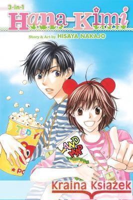 Hana-Kimi (3-In-1 Edition), Vol. 7, 7: Includes Vols. 19, 20 & 21 Nakajo, Hisaya 9781421554853 Viz Media - książka