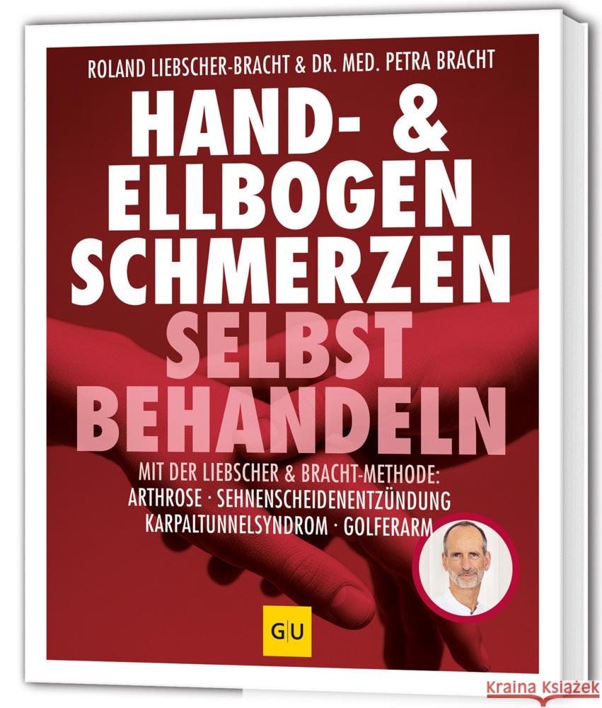 Hand & Ellenbogen Schmerzen selbst behandeln Bracht, Petra, Liebscher-Bracht, Roland 9783833897535 Gräfe & Unzer - książka