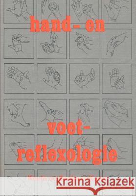 Hand- en Voet-Reflexologie Kunz, Kevin 9781456599041 Createspace - książka