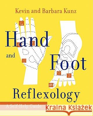 Hand and Foot Reflexology Kevin Kunz Kenneth L. Shoemaker Barbara Kunz 9780671763190 Fireside Books - książka