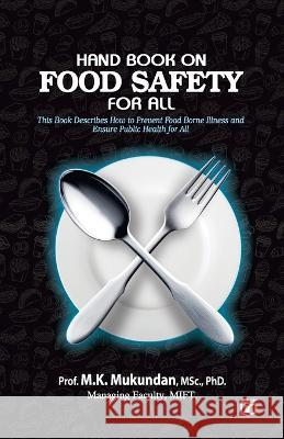 Hand Book on Food Safety for All Dr M K Mukundan   9789393397010 Kairali Books Private Ltd - książka