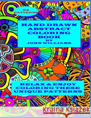 Hand Drawn Abstract Coloring Book: adult coloring book Williams, John 9798724461733 Independently Published - książka