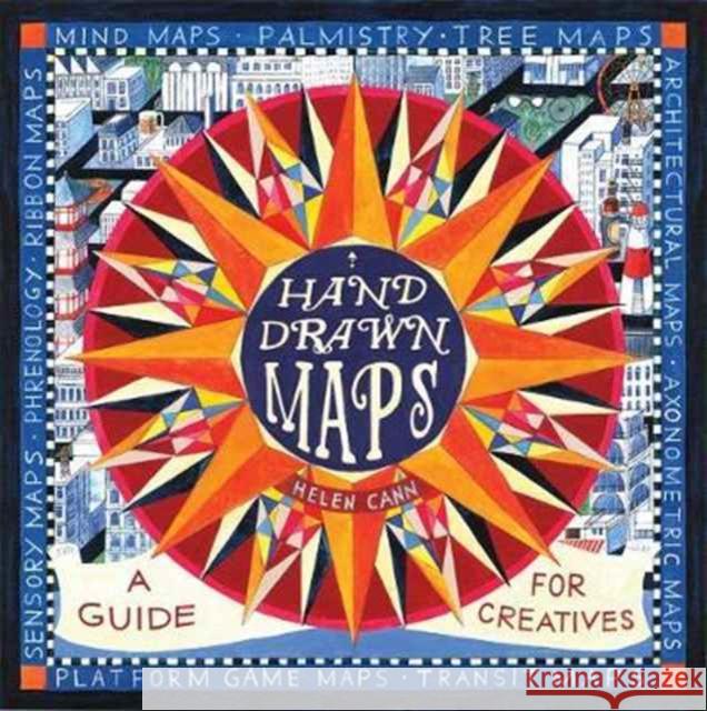 Hand-Drawn Maps: A Guide for Creatives Helen Cann 9780500293157 Thames & Hudson Ltd - książka