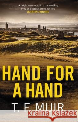 Hand for a Hand T.F. Muir 9781472132598 Little, Brown Book Group - książka