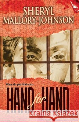 Hand for Hand Sheryl Mallory-Johnson 9780982208557 Wanasoma Books - książka