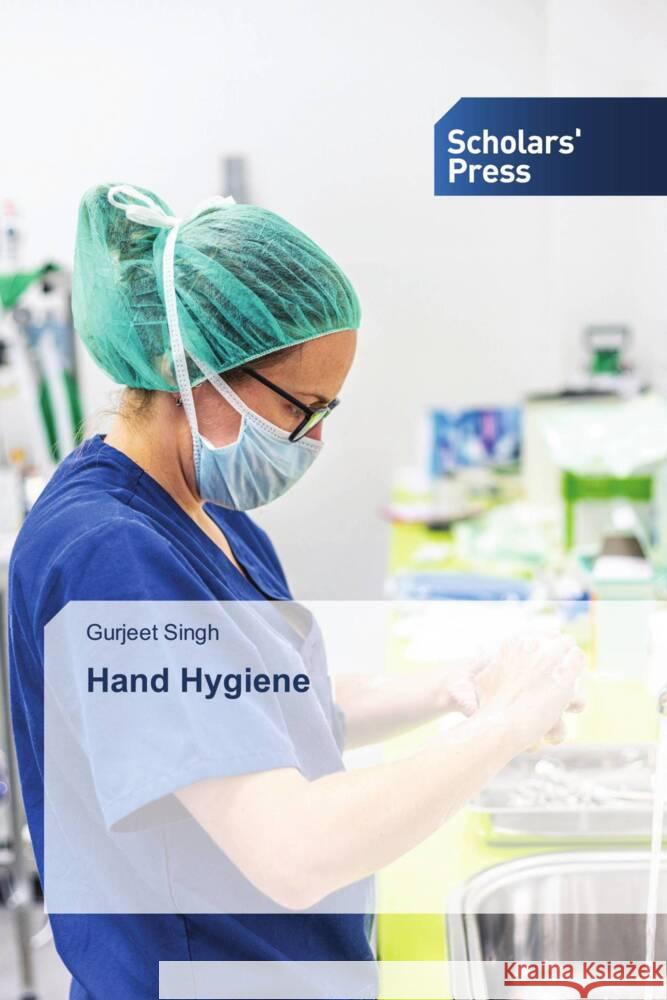 Hand Hygiene Gurjeet Singh 9783639767728 Scholars' Press - książka