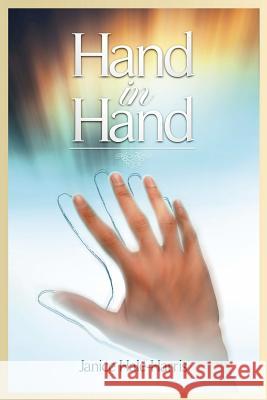 Hand In Hand Hale Harris, Janice 9780985547905 Hih Publishing - książka
