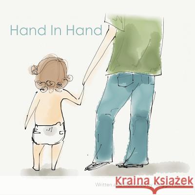 Hand In Hand Dahl, Meggan 9781499072105 Xlibris Corporation - książka