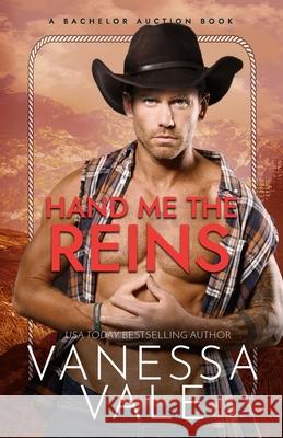 Hand Me The Reins: Large Print Vanessa Vale 9781795920711 Bridger Media - książka