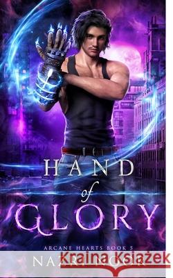 Hand of Glory Nazri Noor 9798438520597 Independently Published - książka