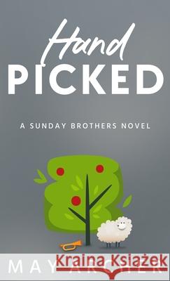Hand Picked May Archer 9781964685199 May Archer - książka