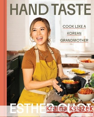Hand Taste: Cook Like a Korean Grandma Esther Choi 9780316582612 Voracious - książka