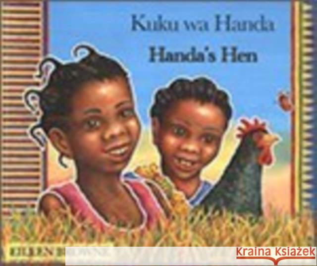 Handa's Hen in Swahili and English Eileen Browne 9781844440771 Mantra Lingua - książka