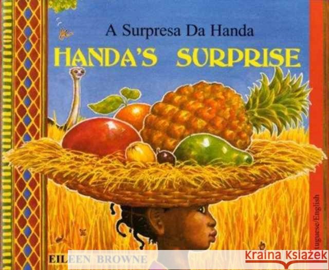 Handa's Surprise in Portuguese and English Eileen Browne 9781852695101 Mantra Lingua - książka