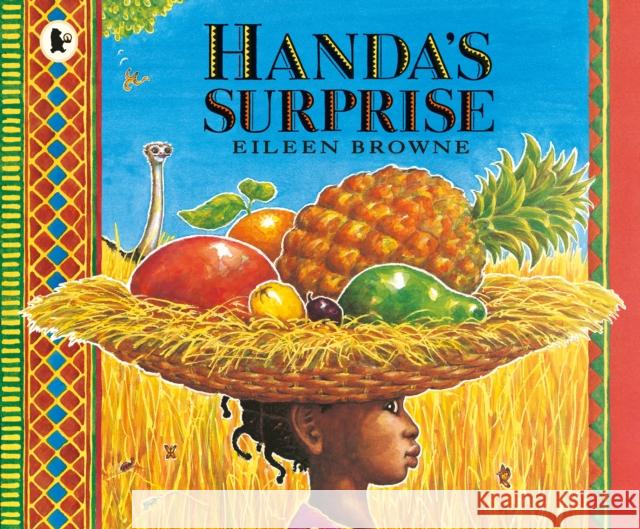 Handa's Surprise: Perfect for gifting at Christmas, a classic read-aloud picture book, loved by teachers and children alike Eileen Browne 9780744536348 Walker Books Ltd - książka