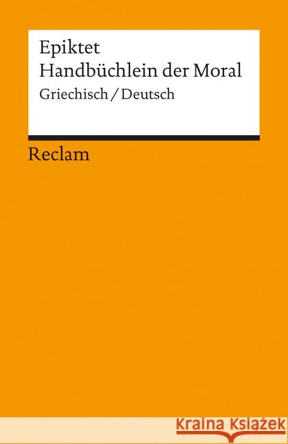 Handbüchlein der Moral : Griechisch/Deutsch Epiktet   9783150087886 Reclam, Ditzingen - książka