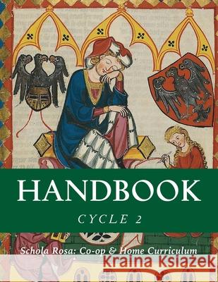 Handbook: Cycle 2 Kenneth J. Rolling T. Matthew Meyer Alecia J. Rolling 9781986759717 Createspace Independent Publishing Platform - książka